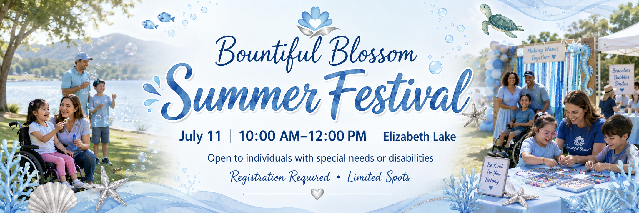 Bountiful Blossom Summer Festival banner showing families enjoying an inclusive lakeside community event with bubbles, crafts, ocean-themed decorations, and event details for July 11 at Elizabeth Lake.